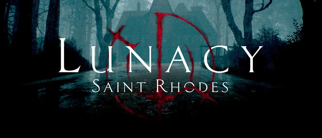 Lunacy : Saint Rhodes ile karanlık geçmişinize yolculuk edeceksiniz